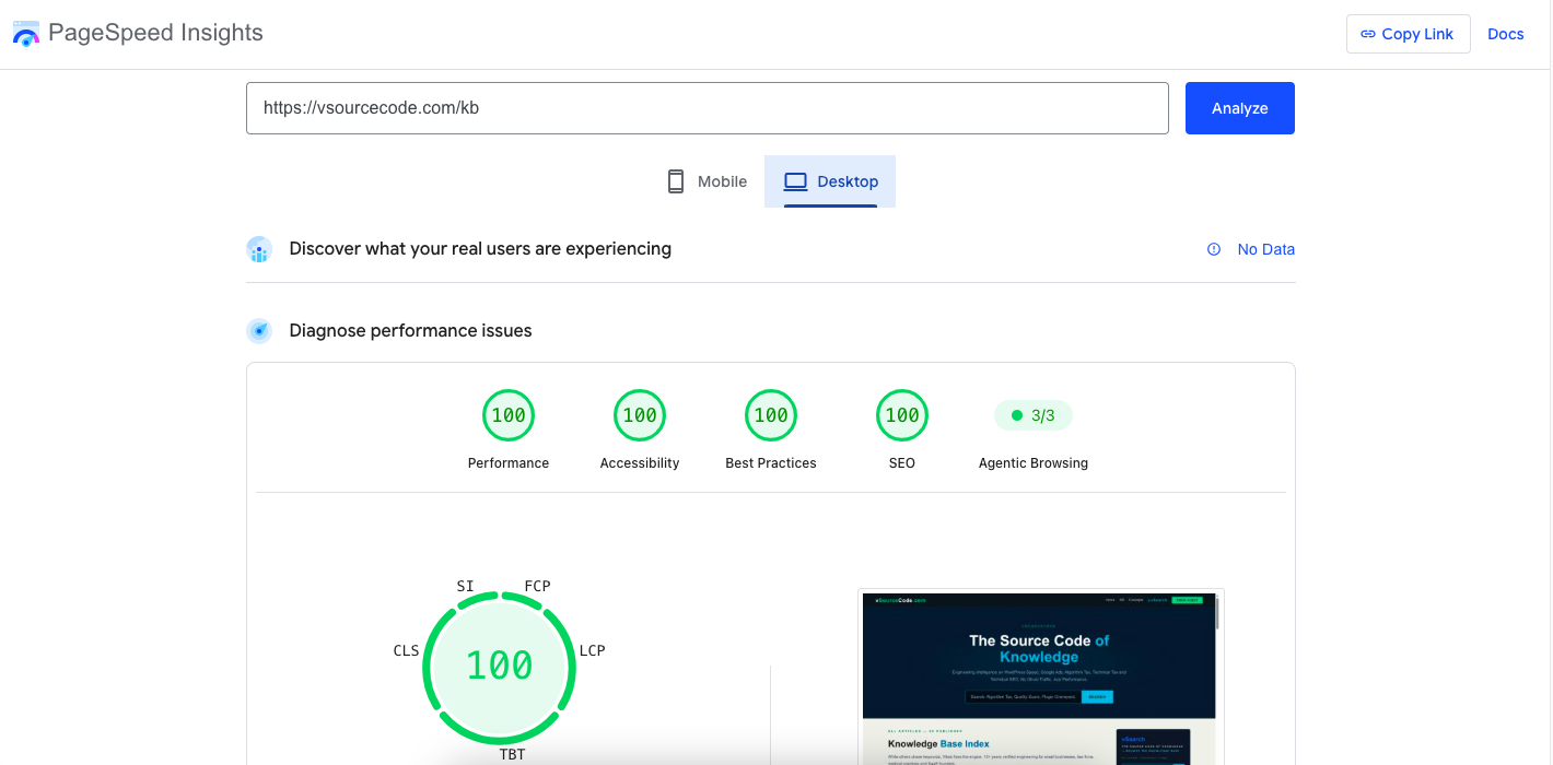PageSpeed Insights showing Performance 99, Accessibility 100, Best Practices 100, SEO 100, and Agentic Browsing 3 of 3 passed