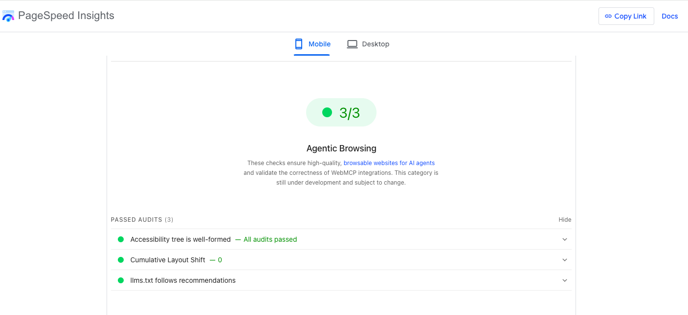 PageSpeed Insights Agentic Browsing audit category showing 3 of 3 passed audits — accessibility tree well-formed, Cumulative Layout Shift 0, and llms.txt follows recommendations